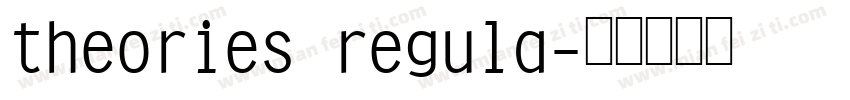 theories regula字体转换